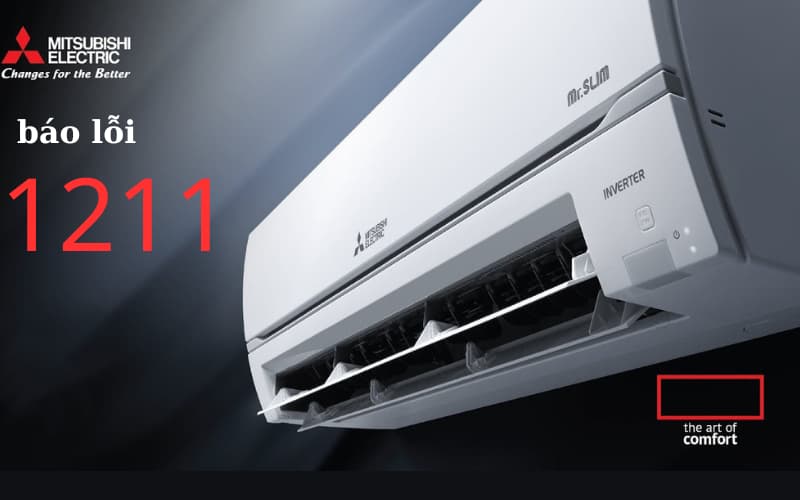 Lỗi 1211 máy lạnh Mitsubishi