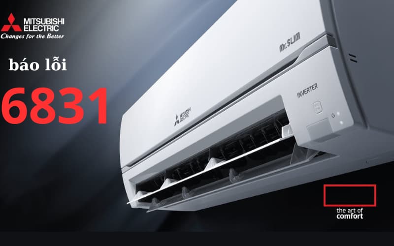 Lỗi 6831 máy lạnh Mitsubishi