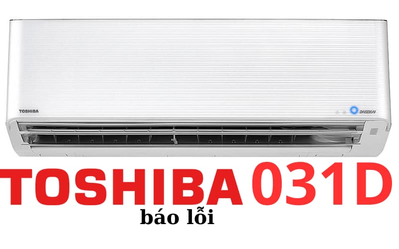 Lỗi 031D điều hòa Toshiba là lỗi máy nén khí, máy nén đang bị khoá rotor