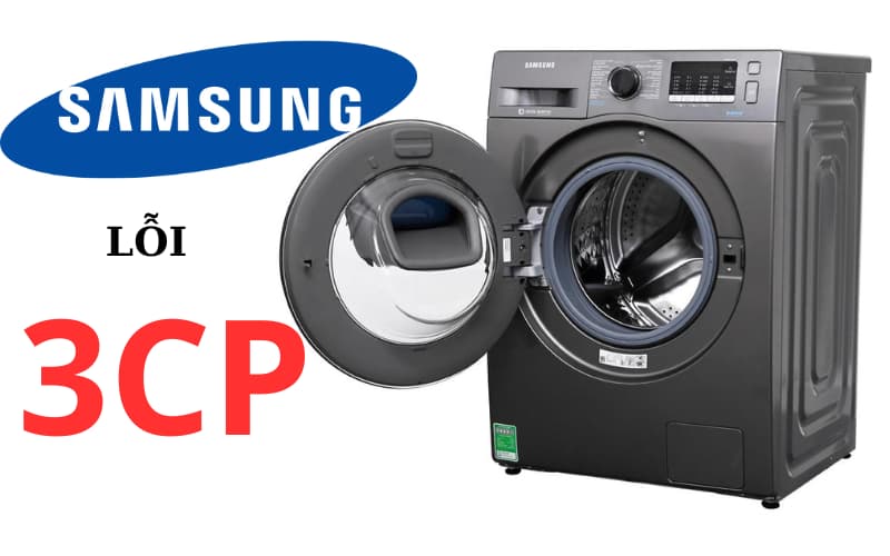 Lỗi 3CP máy giặt Samsung