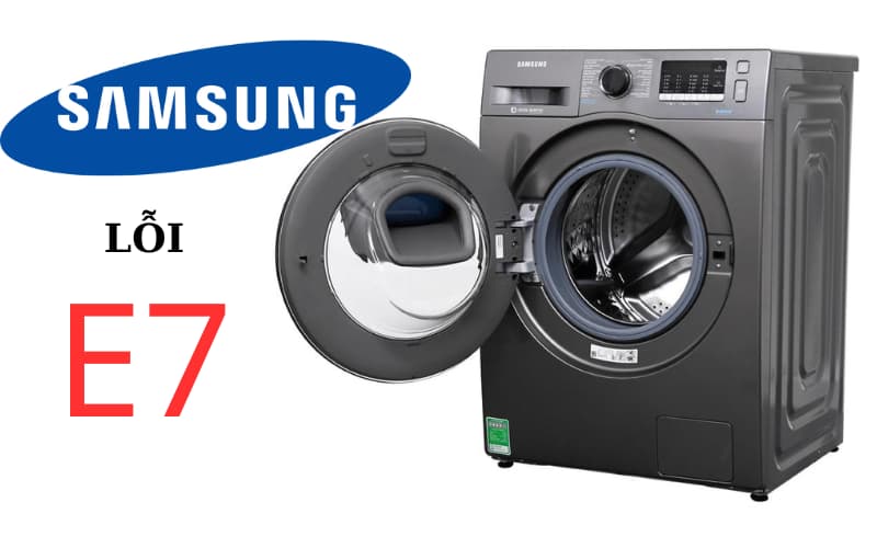 Lỗi E7 máy giặt Samsung