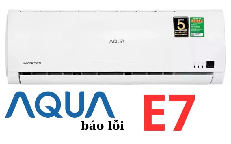 loi-E7-dieu-hoa-aqua