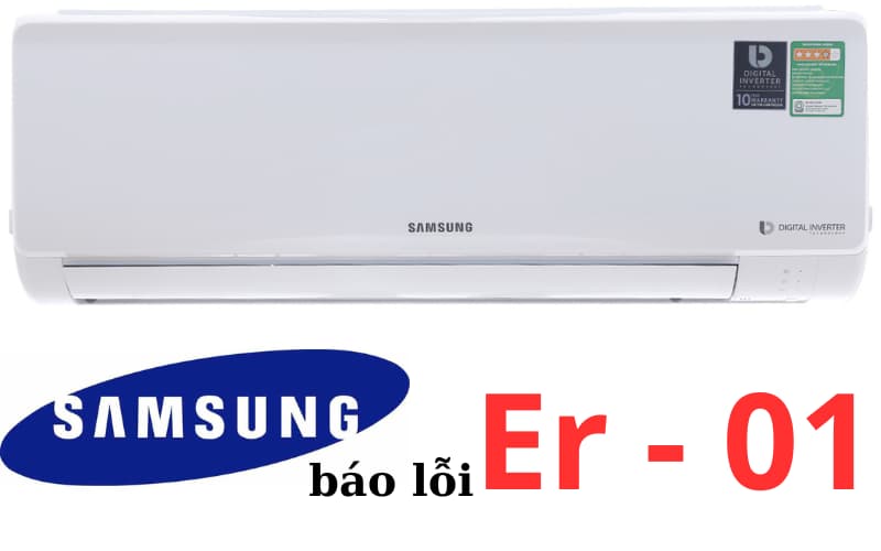 Lỗi ER 01 máy lạnh Samsung