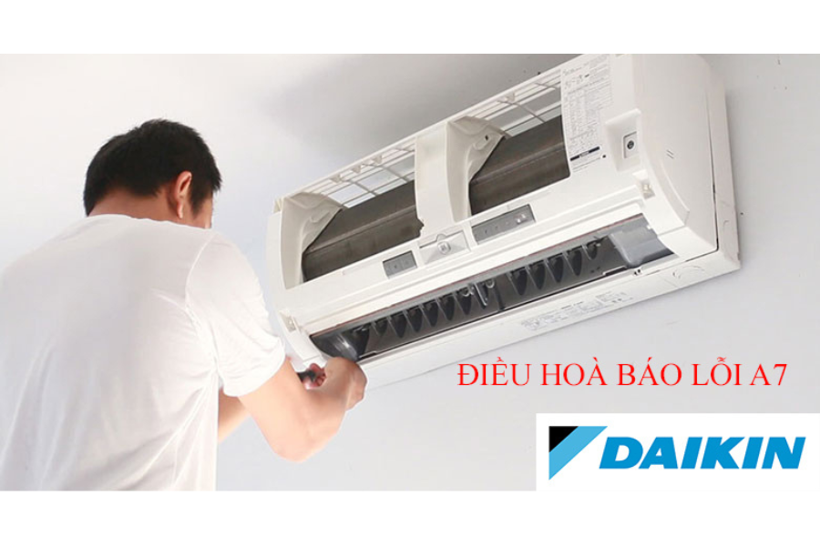 loi-a7-dieu-hoa-daikin-la-nhu-the-nao-cach-xu-ly-khi-gap-loi-a7-dieu-hoa-daikin