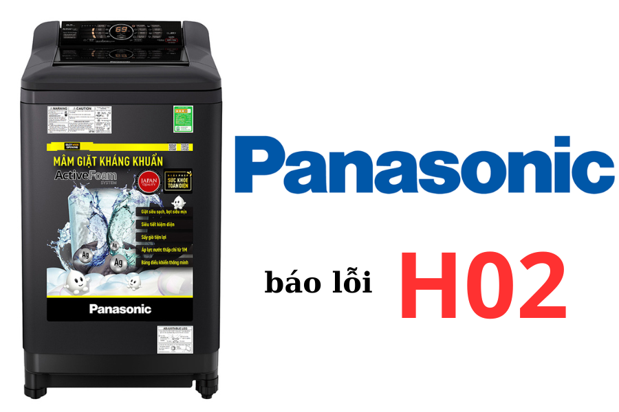 loi-h02-may-giat-panasonic-la-gi-cach-xu-ly-may-giat-pana-bao-loi-h02