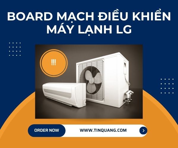 >Board điều khiển máy lạnh LG