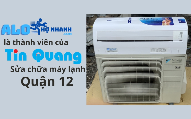 Sửa chữa máy lạnh quận 12