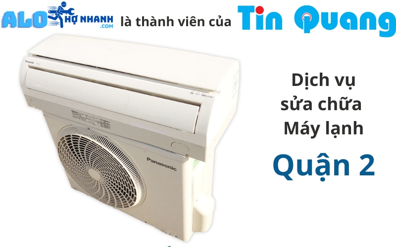 Sửa chữa máy lạnh quận 2