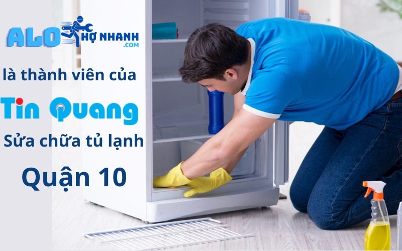 Sửa chữa tủ lạnh Quận 10
