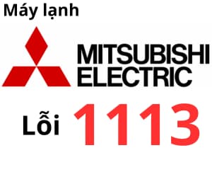 Lỗi 1113 máy lạnh Mitsubishi