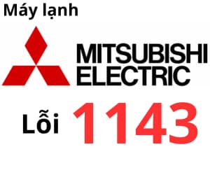 Lỗi 1143 máy lạnh Mitsubishi