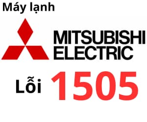 Lỗi 1505 máy lạnh Mitsubishi