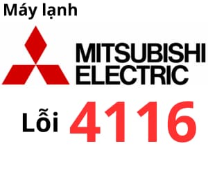 Lỗi 4116 máy lạnh Mitsubishi