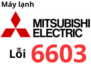 Lỗi 6603 máy lạnh Mitsubishi