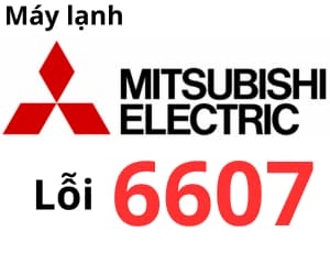 Lỗi 6607 máy lạnh Mitsubishi