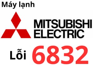 Lỗi 6832 máy lạnh Mitsubishi