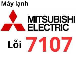 Lỗi 7107 máy lạnh Mitsubishi