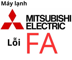 Lỗi FA máy lạnh Mitsubishi