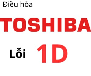 Lỗi 1D máy lạnh Toshiba