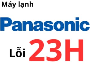 Lỗi 23H máy lạnh PANASONIC