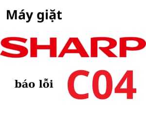 Lỗi C04 máy giặt Sharp