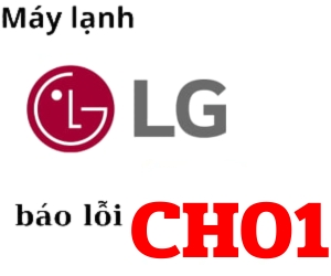 Lỗi CH01 máy lạnh LG