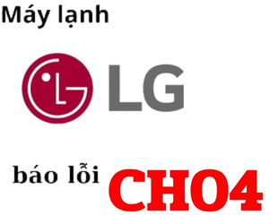 Lỗi CH04 máy lạnh LG
