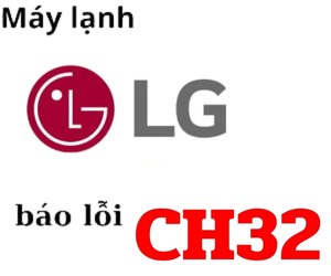 Lỗi CH32 máy lạnh LG