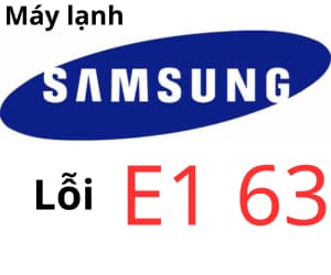 Lỗi E4 63 máy lạnh Samsung