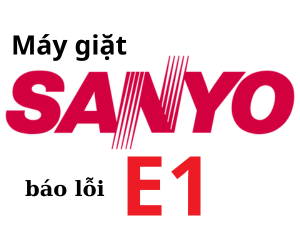 Lỗi E1 máy giặt Sanyo
