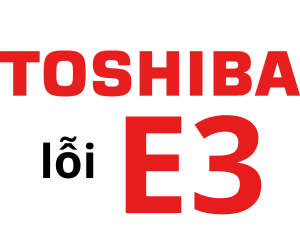 Lỗi E3 máy giặt Toshiba là gì? Cách xử lý máy giặt Toshiba báo lỗi E3
