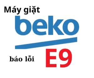 Lỗi E9 máy giặt BEKO