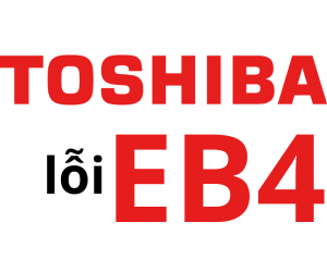 Lỗi EB4 máy giặt Toshiba