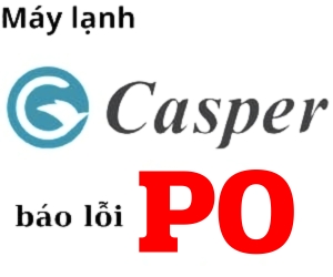 Lỗi P0 máy lạnh casper