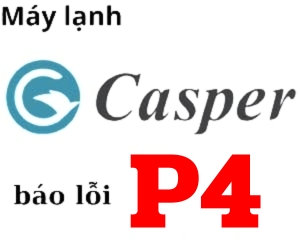 Lỗi P4 máy lạnh casper