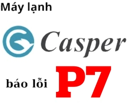 Lỗi P7 máy lạnh casper
