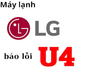 Lỗi U4 máy lạnh LG