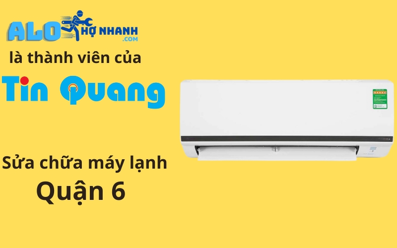 Sửa chữa máy lạnh quận 6