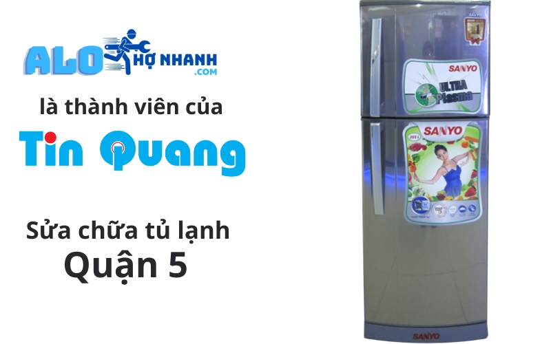 Sửa chữa tủ lạnh Quận 5