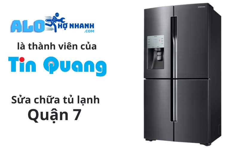 Sửa chữa tủ lạnh Quận 7