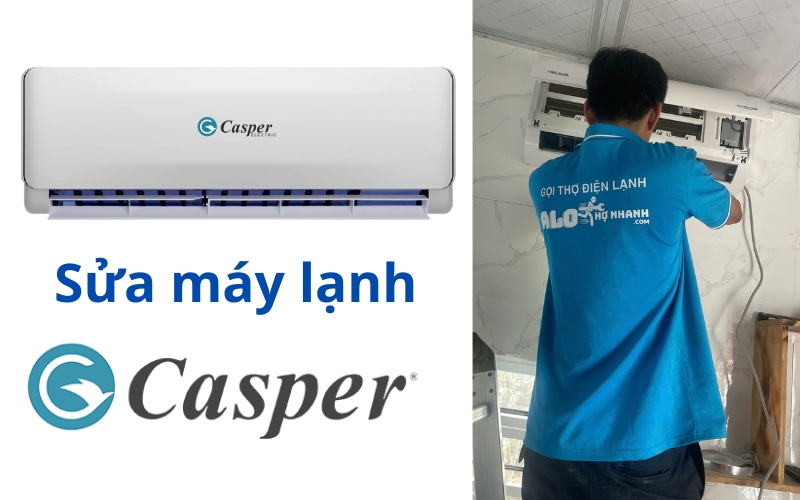 Sửa chữa máy lạnh Casper