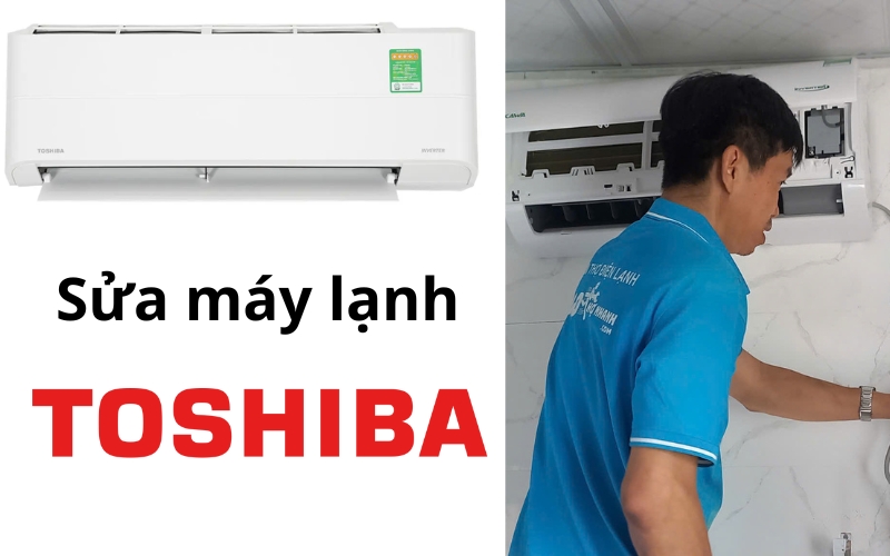 Sửa chữa máy lạnh Toshiba