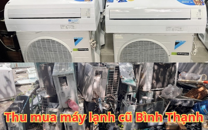 Thu mua máy lạnh cũ Bình Thạnh